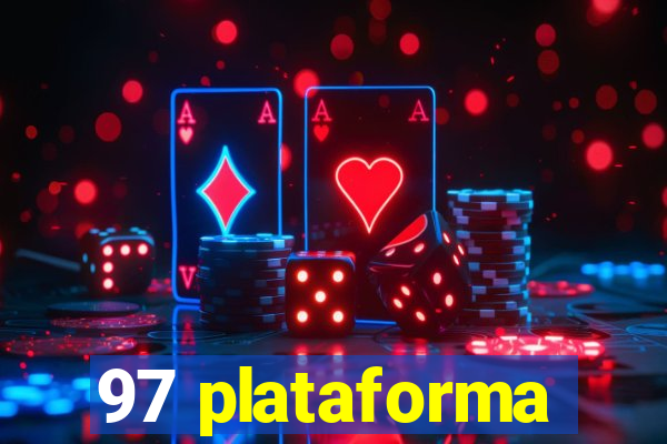 97 plataforma